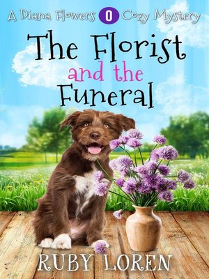 cover image of The Florist and the Funeral